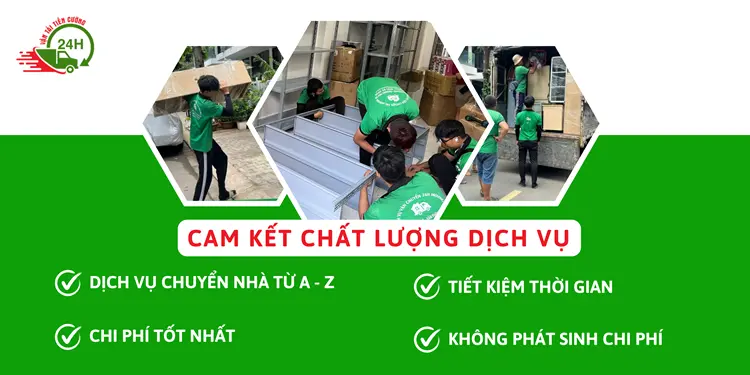 Dịch vụ Chuyển Nhà 24H cam kết chất lượng dịch vụ tốt nhất, luôn đảm bảo an toàn hàng hóa và tiết kiệm thời gian của quý khách hàng