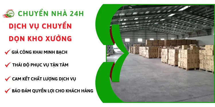 Chuyển Nhà 24H cung cấp dịch vụ chuyển dọn kho xưởng đảm bảo chất lượng và uy tín đến cho khách hàng