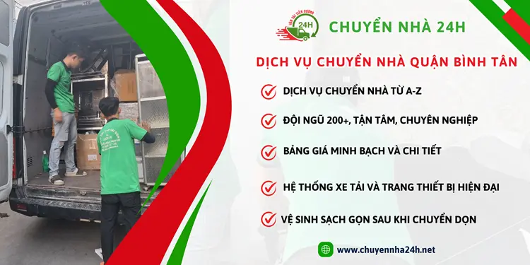 Chuyển Nhà 24H cung cấp dịch vụ chuyển nhà quận Bình Tân trọn gói với chất lượng dịch vụ uy tín, an toàn