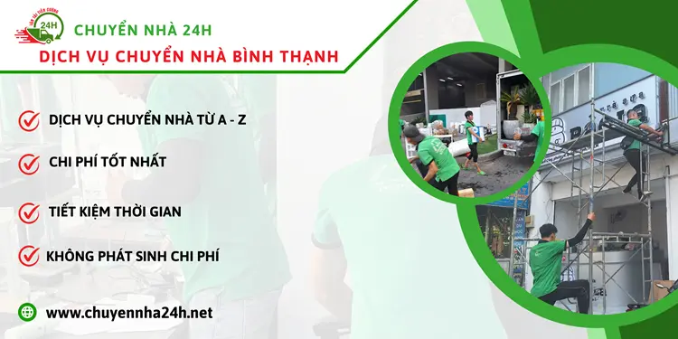 Chuyển Nhà 24H cung cấp dịch vụ chuyển nhà trọn gói Quận Bình Thạnh với chất lượng dịch vụ uy tín 