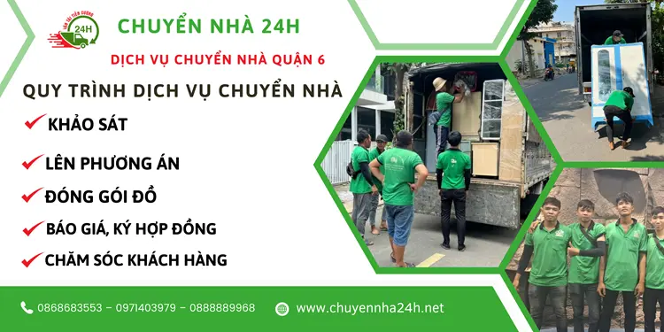 Quy trình dịch vụ chuyển nhà Quận 6 đảm bảo uy tín và có chi phí tốt nhất