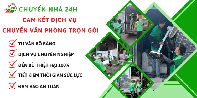 Chuyển Nhà 24H cam kết chất lượng dịch vụ tốt nhất, đảm bảo an toàn