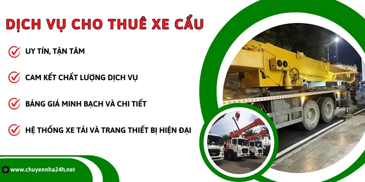 Dịch vụ cho thuê xe cẩu của Vận Tải 24H cung cấp các dịch vụ trọn gói giá rẻ cho quý khách