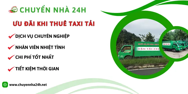 Dịch vụ Vận Tải 24H chuyên cho thuê taxi tải với nhiều ưu đãi hấp dẫn và phải chăng mang đến sự hài lòng cho khách hàng